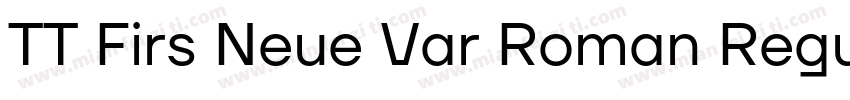 TT Firs Neue Var Roman Regula字体转换